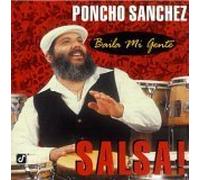 Sanchez, Poncho - Baila Me Gente-Salsa
