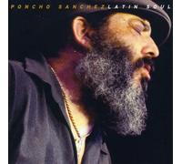 Sanchez, Poncho - Latin Soul