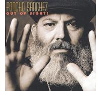 Sanchez,Poncho - Out of Sight!