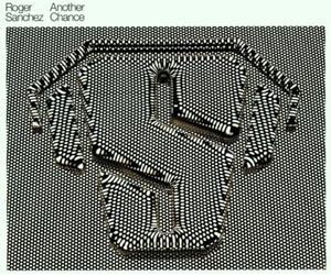 Sanchez,Roger - Another Chance