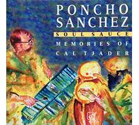 Sanchez - Soul Sauce (Mem.of Cal Tjader)