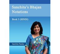 Sanchita Pandey Sanchita's Bhajan Notations (Tascabile)