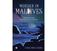 Sanchita Sarin Murder in Maldives (Tascabile)