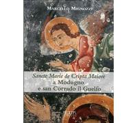 Sancte Marie de Cripta Maiore a Modugno e san Corrado il Guelfo. Temi e rituali funerari tra Puglia e Balcani in un santuario rupestre medievale
