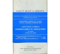 Sancti Beati a Liebana. - Commentarius in Apocalypsin. Vol.I.