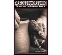 Sanctification: Learning to Walk Free: 4