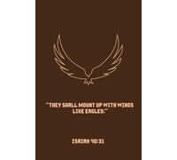 Sanctified Scribbles - Isaiah 40:31 - Inspirational Journal (vol. 2)