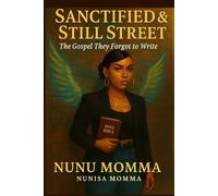 Sanctified & Still Street:: The Gospel They Forgot To Write
