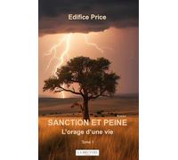 Sanction et peine: L'orage d'une vie TOME 1
