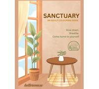 Sanctuary: Adult Colouring Book: Cosy home interiors