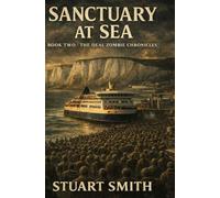Sanctuary at Sea: Book two: The Deal Zombie Chronicles