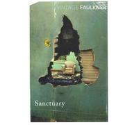 [(Sanctuary)] [ By (author) William Faulkner ] [June, 2011]