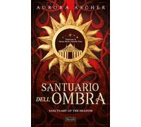 Sanctuary of the Shadow. Santuario dell'ombra