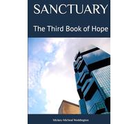 SANCTUARY: The Third Book of Hope