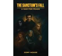 Sanctum’s fall: A War for Peace