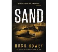 Sand: A Post-Apocalyptic Science Fiction Saga About Four Siblings Lost in a Dystopian World Beneath the Dunes