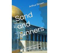 Sand and Sinners: A Common Man's View from the Middle East
