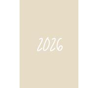 Sand Beige 2026 Planner Notebook - Minimalist Aesthetic Journal for Women | Soft Neutral Beige Cover | Daily Writing Journal | 120 Pages | Perfect Gift