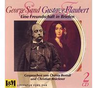 Sand, George & Gustave Flauber, J. - Briefwechsel