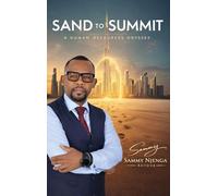 Sand to Summit: A Human Resource Odyssey
