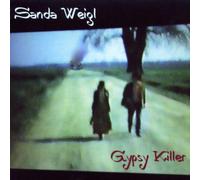 Sanda Weigl - Gypsy Killer
