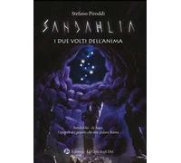 Sandahlia. I due volti dell'anima. L'epopea del popolo che osò sfidare Roma