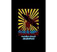 Sandbar Beach ALBANIA: beach journal for writing down thoughts for anyone that loves beach vacations and surfing