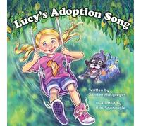 Sandee G MacGregor Lucy's Adoption Song (Tascabile)
