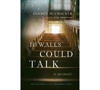 Sandee Jo Crocker If Walls Could Talk (Copertina rigida)