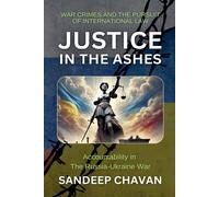 Sandeep Chavan Justice in the Ashes (Tascabile)