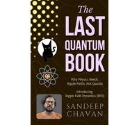 Sandeep Chavan The Last Quantum Book (Edition01) (Tascabile)