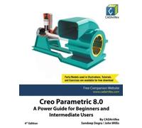 Sandeep Dogra Creo Parametric 8.0 (Tascabile)