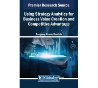 Sandeep Kumar K Using Strategy Analytics for Business Value C (Copertina rigida)
