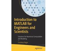 Sandeep Nagar Introduction to MATLAB for Engineers and Scientists (Tascabile)