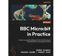 Sandeep Saini Abhishek Sharma Ashwin Pajank BBC Micro:bit in Practi (Tascabile)