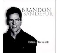 Sandefur, Brandon - Walking Backwards