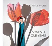 Sandell, Gill - Songs Of Our Years