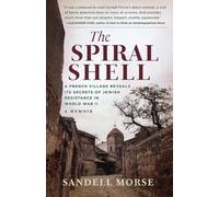 Sandell Morse The Spiral Shell (Tascabile)