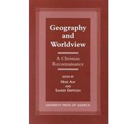 Sander Griffioen Henk Aay Geography and Worldview (Tascabile)