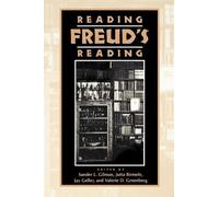 Sander L. Gilman Reading Freud's Reading (Copertina rigida)