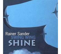Sander,Rainer - Swing Wing Shine