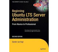 Sander van Vugt Beginning Ubuntu LTS Server Administration (Tascabile)