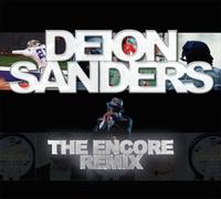 Sanders, Deion - Encore Remix