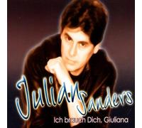 Sanders,Julian - Ich Brauch Dich,Giuliana