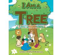 Sanders Wofford Anderson I Am a Tree (Tascabile)