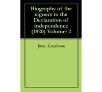 Sanderson John Biog Of The Signers To The Dec BOOK NUOVO