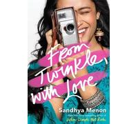 Sandhya Menon From Twinkle, with Love (Tascabile)