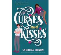 Sandhya Menon Of Curses and Kisses (Copertina rigida) Rosetta Academy