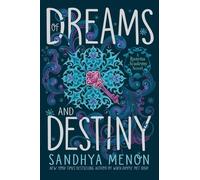 Sandhya Menon Of Dreams and Destiny (Copertina rigida) Rosetta Academy