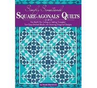 Sandi Blackwell Simply Sensational Square-agonals® Quilts (Tascabile)